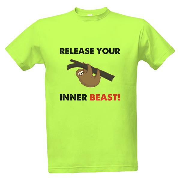 Tričko s potiskem Release your inner beast!